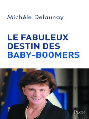 cover image of Le fabuleux destin des baby-boomers
